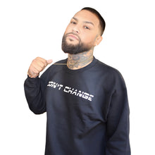 Load image into Gallery viewer, DON'T CHANGE | EVOLVE