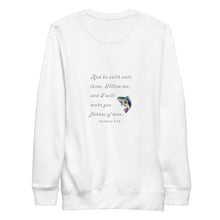 Load image into Gallery viewer, Fishers of Men | Matthew 4:19 | Unisex Premium Sweatshirt