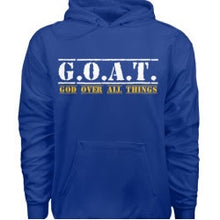 Load image into Gallery viewer, G.O.A.T. (God Over All Things)