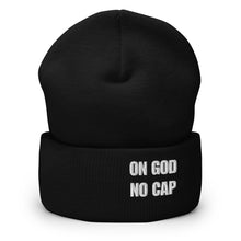 Load image into Gallery viewer, On God | No Cap | Cuffed Beanie