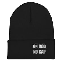 Load image into Gallery viewer, On God | No Cap | Cuffed Beanie