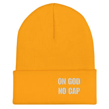 Load image into Gallery viewer, On God | No Cap | Cuffed Beanie