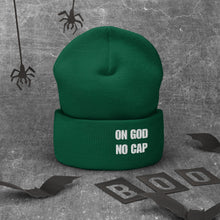 Load image into Gallery viewer, On God | No Cap | Cuffed Beanie