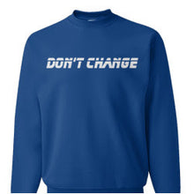 Load image into Gallery viewer, DON’T CHANGE | EVOLVE