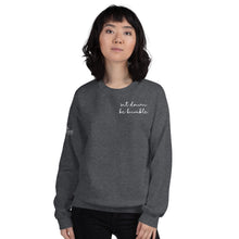 Load image into Gallery viewer, Sit Down Be Humble | Unisex Sweatshirt