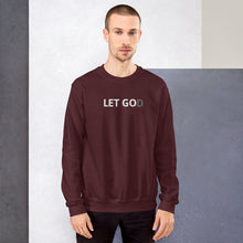 Load image into Gallery viewer, Let Go | Let God | Unisex Sweatshirt