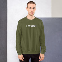 Load image into Gallery viewer, Let Go | Let God | Unisex Sweatshirt