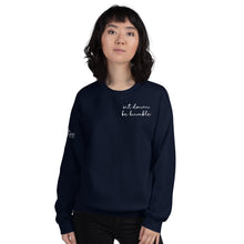 Load image into Gallery viewer, Sit Down Be Humble | Unisex Sweatshirt