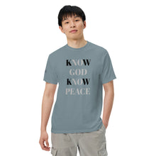 Load image into Gallery viewer, Know God Know Peace | Men’s Garment-Dyed Heavyweight T-Shirt
