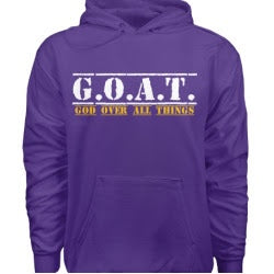 G.O.A.T. (God Over All Things)